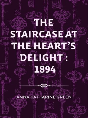cover image of The Staircase At the Heart's Delight